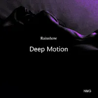 Rainshow — Deep Motion Ft Nmg — обложка