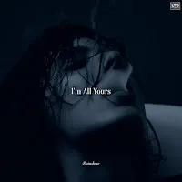 Rainshow — I'm All Yours — обложка